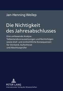 Die Nichtigkeit des Jahresabschlusses von Weilep,  Jan-Henning