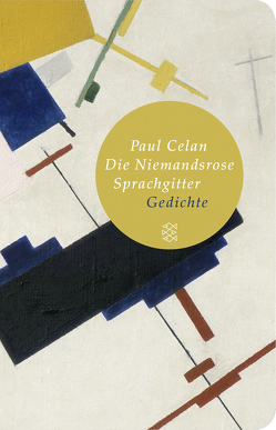 Die Niemandsrose / Sprachgitter von Celan,  Paul