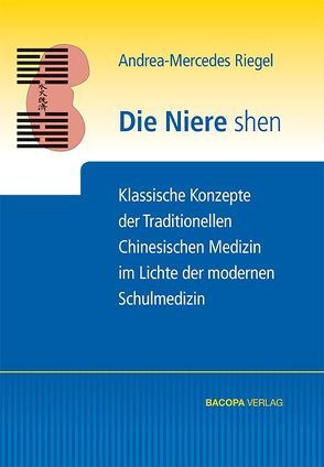 Die Niere shen von Riegel,  Andrea-Mercedes