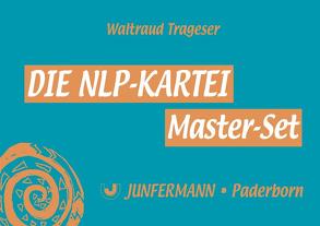 Die NLP-Kartei Master-Set. von Trageser,  Waltraud