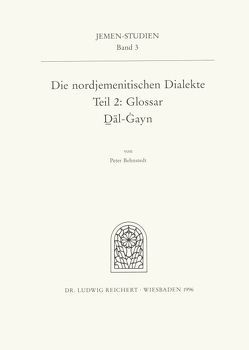 Die nordjemenitischen Dialekte (Glossar) von Behnstedt,  Peter