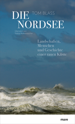 Die Nordsee von Blass,  Tom, Rothenbücher,  Tobias