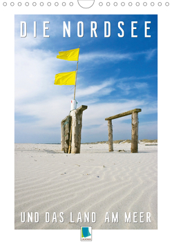 Die Nordsee und das Land am Meer (Wandkalender 2021 DIN A4 hoch) von CALVENDO