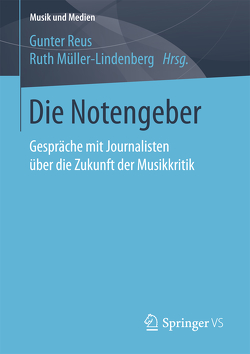 Die Notengeber von Müller-Lindenberg,  Ruth, Reus,  Gunter