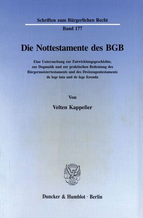 Die Nottestamente des BGB. von Kappeßer,  Velten