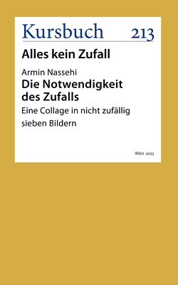 Die Notwendigkeit des Zufalls von Nassehi,  Armin