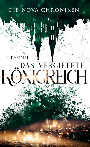 Die Nova Chroniken von Rysdill,  J.