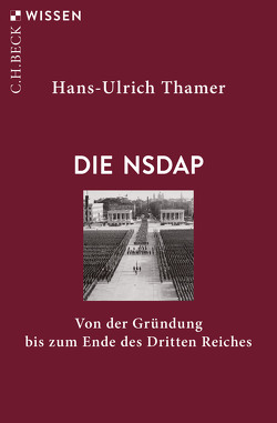 Die NSDAP von Thamer,  Hans-Ulrich