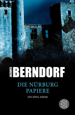 Die Nürburg-Papiere von Berndorf,  Jacques