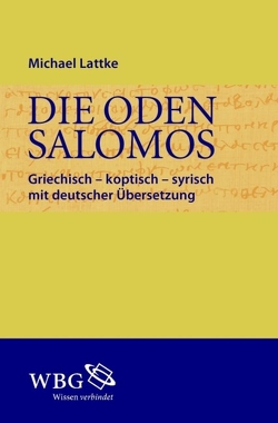 Die Oden Salomons von Lattke,  Michael