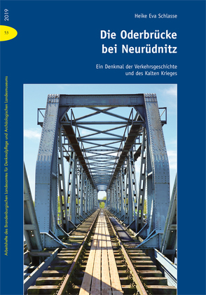 Die Oderbrücke bei Neurüdnitz von Schlasse,  Heike Eva