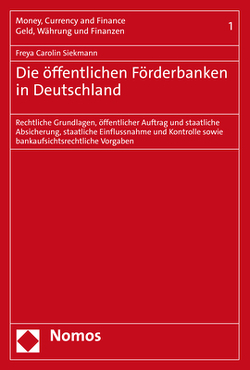 Die öffentlichen Förderbanken in Deutschland von Siekmann,  Freya Carolin