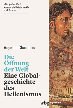 Die Öffnung der Welt von Chaniotis,  Angelos, Hallmannsecker,  Martin