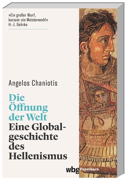 Die Öffnung der Welt von Chaniotis,  Angelos, Hallmannsecker,  Martin
