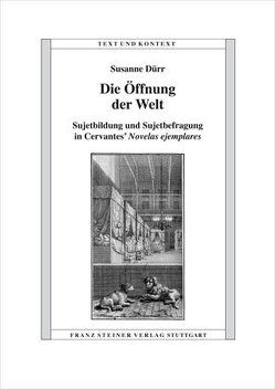 Die Öffnung der Welt von Dürr,  Susanne