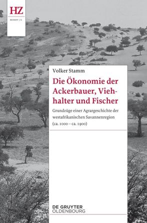 Die Ökonomie der Ackerbauer, Viehhalter und Fischer von Stamm,  Volker