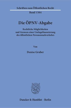 Die ÖPNV-Abgabe. von Gruber,  Denise