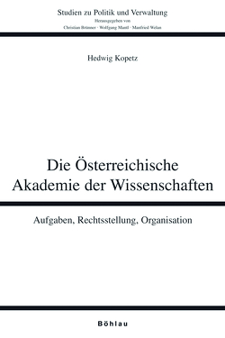 Die Österreichische Akademie der Wissenschaften von Kopetz,  Hedwig, Mantl,  Wolfgang
