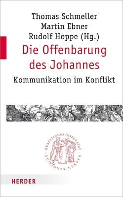 Die Offenbarung des Johannes von Ebner,  Professor Martin, Hoppe,  Prof. Rudolf, Huber,  Professor Konrad, Karrer,  Martin, Kowalski,  Beate, Mayordomo,  Moisés, Pellegrini,  Silvia, Pfeiffer,  Stefan, Schmeller,  Thomas, Schreiber,  Stefan, Stowasser,  Martin