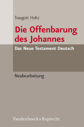 Die Offenbarung des Johannes von Holtz,  Traugott