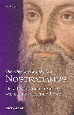 Die Offenbarung des Nostradamus – Band 4 von Stern,  Rose