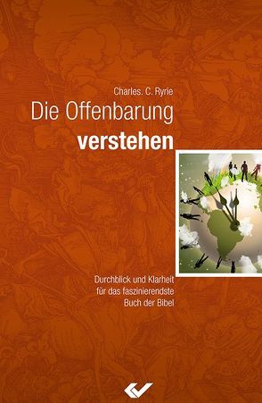 Die Offenbarung verstehen von Ryrie,  Charles C.