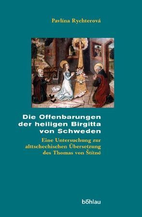 Die Offenbarungen der heiligen Birgitta von Schweden von Rychterová,  Pavlína