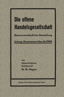 Die offene Handelsgesellschaft (OHG) von Megow,  Heinrich