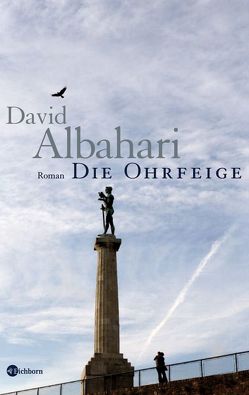 Die Ohrfeige von Albahari,  David, Wittmann,  Mirjana und Klaus