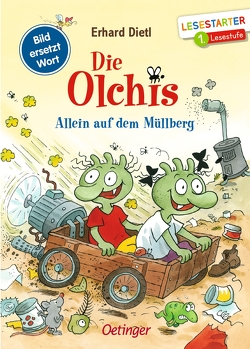 Die Olchis. Allein auf dem Müllberg von Dietl,  Erhard