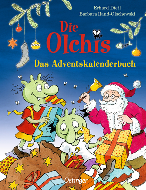 Die Olchis. Das Adventskalenderbuch von Dietl,  Erhard, Iland-Olschewski,  Barbara, Stickel,  Stephanie