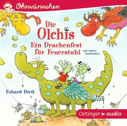 Die Olchis. Ein Drachenfest für Feuerstuhl und andere Geschichten von Dietl,  Erhard, Gustavus,  Frank, Missler,  Robert, Poppe,  Kay