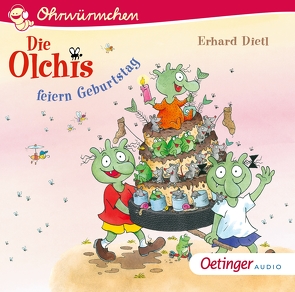 Die Olchis feiern Geburtstag und eine andere Geschichte von Brosch,  Robin, Dietl,  Erhard, Missler,  Robert, Poppe,  Kay