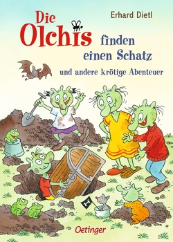 Die Olchis finden einen Schatz und andere krötige Abenteuer von Dietl,  Erhard
