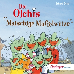 Die Olchis. Matschige Müffelwitze von Arnold,  Monty, Dietl,  Erhard, Dreke,  Dagmar, Faber,  Dieter, Frass,  Wolf, Frieden,  Jonatan, Grobe,  Tim, Marmon,  Uticha, Michaelis,  Eva, Schreier,  Nadine, Wendland,  Jens, Wulkop,  Nils