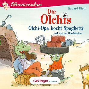 Die Olchis. Olchi-Opa kocht Spaghetti und weitere Geschichten von Brosch,  Robin, Dietl,  Erhard, Faber,  Dieter, Gustavus,  Frank, Iland-Olschewski,  Barbara, Oberpichler,  Frank