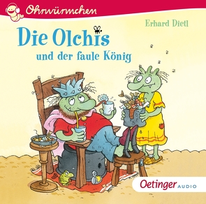 Die Olchis und der faule König von Brosch,  Robin, Dietl,  Erhard, Gustavus,  Frank, Poppe,  Kay