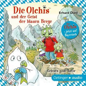 Die Olchis und der Geist der blauen Berge von Dietl,  Erhard, Faber,  Dieter, Oberpichler,  Frank, Pusch,  Bastian