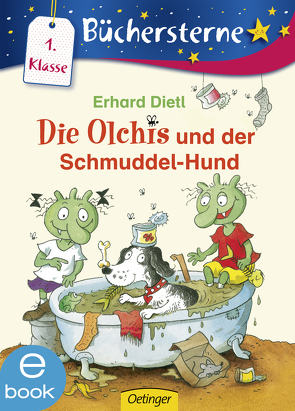 Die Olchis und der Schmuddel-Hund von Dietl,  Erhard