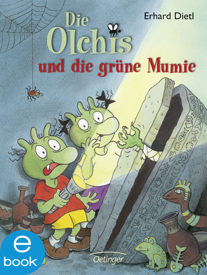 Die Olchis und die grüne Mumie von Dietl,  Erhard