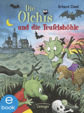 Die Olchis und die Teufelshöhle von Dietl,  Erhard