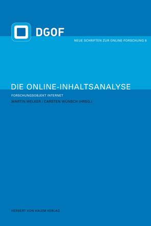 Die Online-Inhaltsanalyse von Welker,  Martin, Wünsch,  Carsten