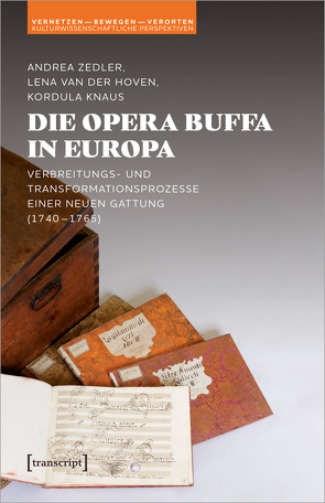 Die Opera buffa in Europa von Hoven,  Lena van der, Knaus,  Kordula, Zedler,  Andrea