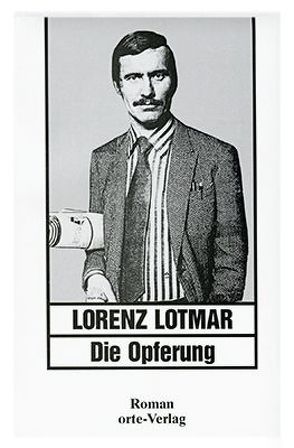 Die Opferung von Lotmar,  Lorenz