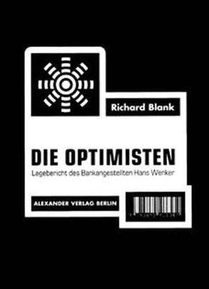 Die Optimisten von Blank,  Richard