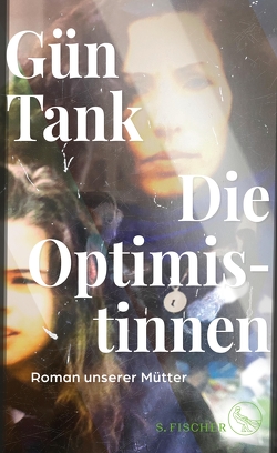 Die Optimistinnen von Tank,  Gün