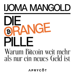 Die orange Pille von Clyde,  Florian, Mangold,  Ijoma