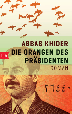 Die Orangen des Präsidenten von Khider,  Abbas