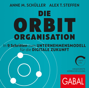 Die Orbit-Organisation von Godec,  Sabina, Karolyi,  Gilles, Schüller,  Anne M, Steffen,  Alex T.