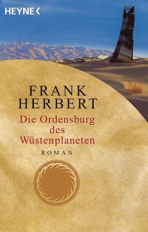 Die Ordensburg des Wüstenplaneten von Hahn,  Ronald M., Herbert,  Frank